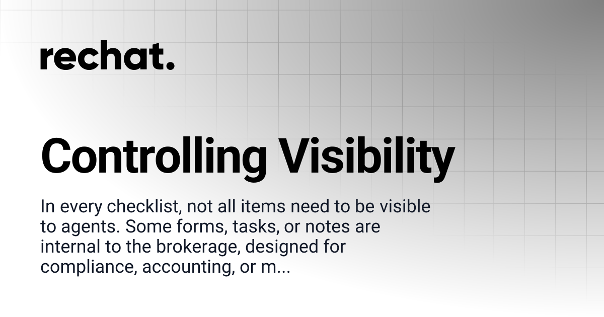 Controlling Visibility | Rechat. Help Center